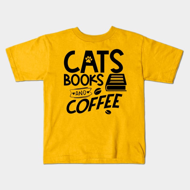 Cat books and coffee Kids T-Shirt by trendybestgift